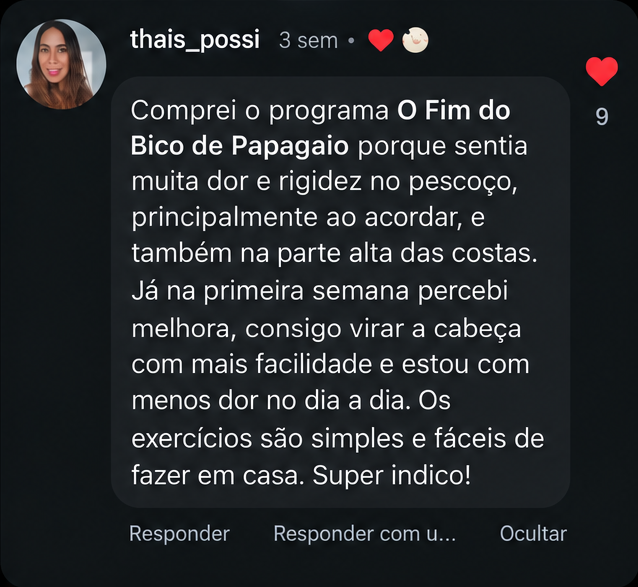 Depoimento de aluna no Instagram (thais_possi): “Comprei o programa porque sentia muita dor e rigidez no pescoço. Já na primeira semana percebi melhora.”